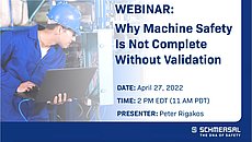 Cover image for webinar: Why Machine Safety Is Not Complete Without Validation